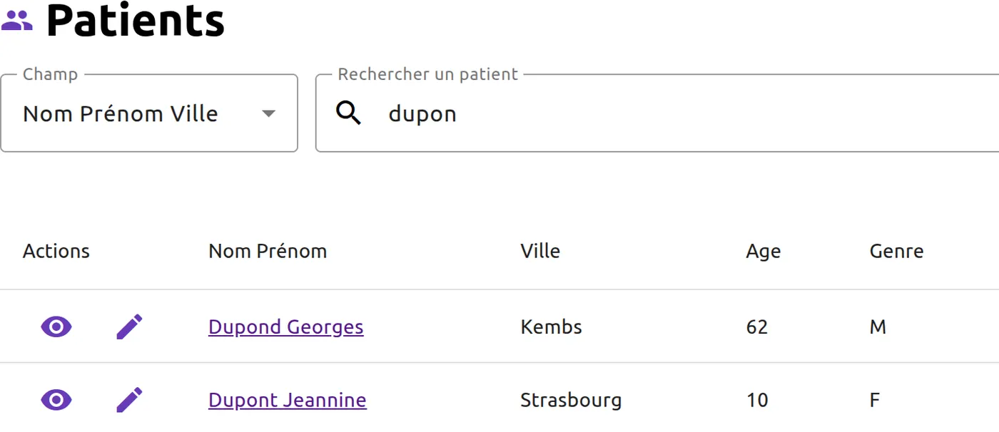 Liste « Patients » avec « Nom Prénom Ville » choisi et dupon saisi dans « Rechercher un patient » : deux résultats, Dupond Georges et Dupont Jeannine, avec leur ville, leur âge et leur genre.