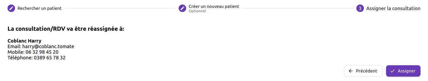 Étape « Assigner la consultation » : « La consultation/RDV va être réassignée à: » Coblanc Harry, avec son e-mail, son mobile et son téléphone, puis les boutons « Précédent » et « Assigner ».